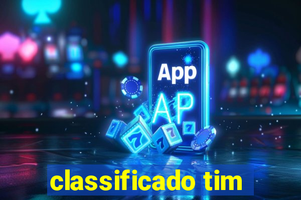 classificado tim